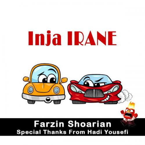 Farzin Shoarian – Inja Irane
